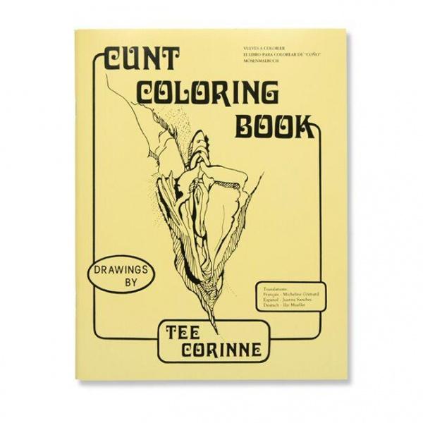 Cunt Coloring Book - El Cosmico Provision Company