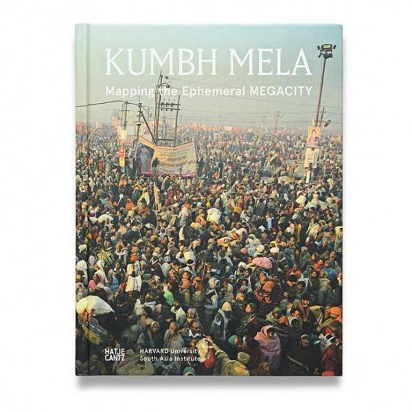 Kumbh Mela: Mapping the Ephemeral Mega City - El Cosmico Provision Company