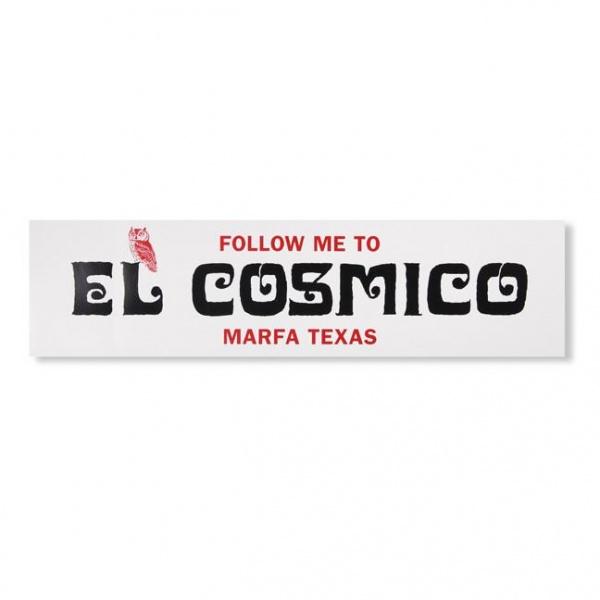 El Cosmico Bumper Sticker - El Cosmico Provision Company